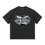 Keep Watching the waters